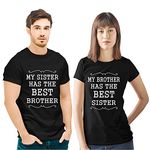 Hangout Hub Men's & Women's Round Neck T-shirt My Sister has the Best Brother & My Brother has the best Sister (Black;Men S; Women XL ;) Pack of 2 Sibling T-shirts