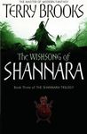 The Wishsong Of Shannara: The original Shannara Trilogy