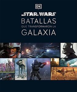 Star Wars Batallas que transformaron la galaxia Español