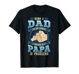 Being A Dad Is An Honor Being A Papa Is Priceless T-Shirt