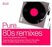 Pure... 80S Remixes