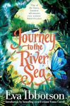 Journey to the River Sea: A Gorgeous 20th Anniversary Edition of the Bestselling Classic Adventure