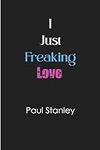 I just freaking love Paul Stanley: 