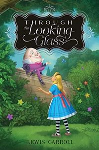 Through the Looking-Glass (Volume 2)