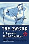 The Sword in Japanese Martial Tradi