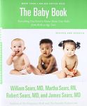 The Baby Book, Revised Edition: Everything You Need to Know About Your Baby from Birth to Age Two