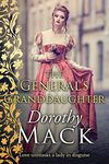 The General's Granddaughter (Dorothy Mack Regency Romances)