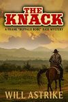 The Knack (The Frank 'Buffalo Robe' Bass Series Book 1)