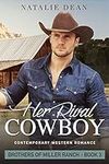 Her Rival Cowboy: Contemporary West