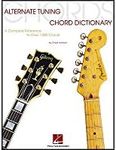 Alternate Tuning Chord Dictionary: A Complete Reference to Over 7,000 Chords