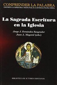 Sagrada Escritura en La Iglesia. Actas D (COMPRENDER LA PALABRA)
