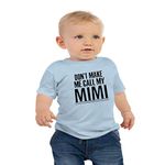 Don't Make Me Call My Mimi Toddler T Shirts for Grand Baby Boys and Girls, Blue, 2T