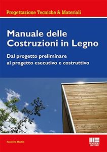 Manuale delle Costruzioni in Legno