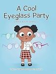 A Cool Eyeglass Party