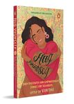 Hug Yourself: Body Positivity and Empowerment Stories for Teenagers a Powerful Anthology of 16 Stories Featuring Prominent Writers Like Anuja Chandramouli, Harshikaa Udasi, Santhini Govindan, Shals Mahajan Among Others