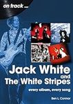 Jack White and The White Stripes On