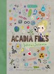 The Acadia Files: Summer Science: 1 (Acadia Science Series)