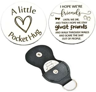 Pocket Hugs Token Gifts for Best Friends Friendship Gifts for Women Girls I Hope We're Friends Until We Die Pocket Hug Token for BFF Best Friend Funny Gifts with PU Leather Keychain