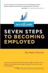 Jails to Jobs: Seven Steps to Becoming Employed