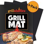 Grillaholics Grill Mat - Set of 3 Heavy Duty BBQ Grill Mats - Non Stick Reusable and Dishwasher Safe Barbecue Grilling Accessories - Lifetime Manufacturers Warranty