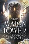 Avalon Tower: A Fantasy Romance (Fey Spy Academy Book 1)