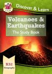 KS2 Geography Discover & Learn: Volcanoes and Earthquakes Study Book (CGP KS2 Geography)