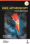 Knee Arthroscopy: A Case Repository