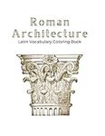 Roman Architecture: A Latin Vocabul