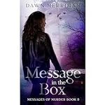 MESSAGE in the BOX: Psychic mystery
