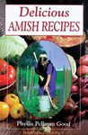 Delicious Amish Recipes: People's Place Book No. 5