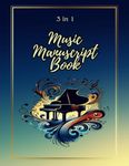 Music Manuscript Book: 127 page Music Composition Notebook 8.5x11 inches with 12 Staves sheets | Grand Staff sheets | College Ruled sheets | Basic music reference guide page