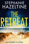 The Retreat: Relax. Reconnect. Get revenge.