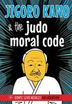 Jigoro Kano and the Judo Moral Code