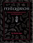 [Milagros: Votive Offerings from the Americans] [By: Martha J. Egan] [July, 2003]