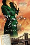 Manhattan Ember: An Immigration Story of Friendship, Rivalry & Betrayal