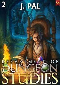 Department of Dungeon Studies 2: A Magic Academy LitRPG