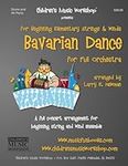 Bavarian Dance: A full concert arra