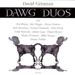 Dawg Duos: With Bela Fleck Zakir Hussain Edgar Meyer Mark O'connor & Others