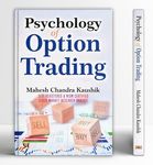 Psychology of Options Trading | A Guide for Beginners to Advanced Traders | Share Market Candlesticks and Chart Pattern, Psychology of Money | Research Analyst Mahesh Chandra Kaushik