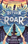 Return to Roar: A thrilling illustrated adventure for young readers ages 8 to 12: Book 2