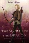 The Secret of the Dragon: (Path of the Ranger Book 17)