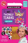 Twinkly Tiaras (Klutz Junior)