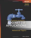 Programming Microsoft ADO.NET 2.0 Applications – Advanced Topics