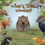 What’s That Wombat?: A Funny Rhyming, Read Aloud Picture Book for Kids ages 0-5