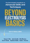 Beyond Electrolysis Basics: The Electrologist's Handbook on Advanced Skills and Techniques