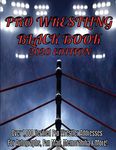 Pro Wrestling Black Book 2020 Edition: Over 1,000 Verified Pro Wrestling Celebrity Addresses for Autographs, Fan Mail, Memorabilia & More!