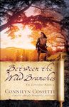 Between the Wild Branches: 2 (The Covenant House)