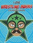 I Love Wrestling Masks Coloring Boo