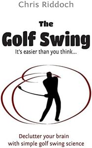 The Golf Swing: It's easier than you think