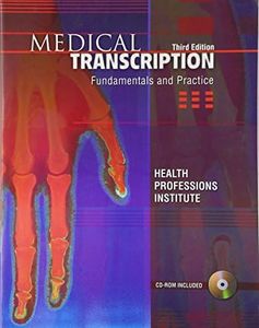 Medical Transcription: Fundamentals and Practice